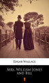 Okładka książki: Mrs. William Jones and Bill