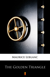 Okładka: The Golden Triangle. The Return of Arsène Lupin