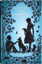 Okładka: Niezwykły świat Calpurnii Tate