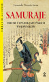 Okładka książki: Samuraje. Triumf i upadek japońskich wojowników