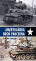Okładka książki: Amerykańska broń pancerna II Wojny Światowej