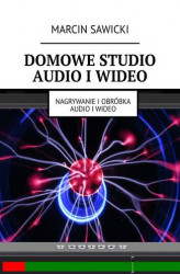 Okładka: Domowe studio audio i wideo