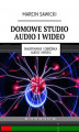 Okładka książki: Domowe studio audio i wideo