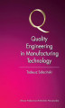 Okładka książki: Quality Engineering in Manufacturing Technology