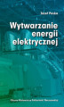 Okładka książki: Wytwarzanie energii elektrycznej
