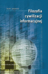 Okładka: Filozofia cywilizacji informacyjnej