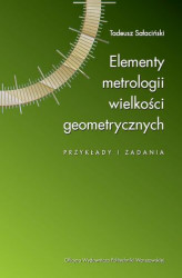 Okładka: Elementy metrologii wielkości geometrycznych. Przykłady i zadania