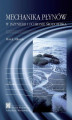 Okładka książki: Mechanika płynów w inżynierii i ochronie środowiska