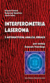 Okładka książki: Interferometria laserowa z automatyczną analizą obrazu