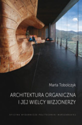 Okładka: Architektura organiczna i jej wielcy wizjonerzy