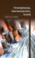 Okładka książki: Finansjalizacja, interwencjonizm, rozwój