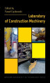 Okładka książki: Laboratory of Construction Machinery