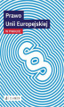 Okładka książki: Prawo Unii Europejskiej w pigułce