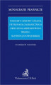 Okładka książki: Podstawy odmowy uznania i wykonania zagranicznego orzeczenia arbitrażowego według Konwencji nowojorskiej