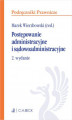Okładka książki: Postępowanie administracyjne i sądowoadministracyjne.