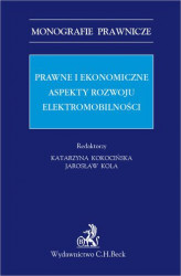 Okładka: Prawne i ekonomiczne aspekty rozwoju elektromobilności