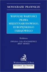 Okładka: Wspólne wartości prawa międzynarodowego europejskiego i krajowego