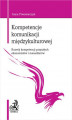 Okładka książki: Kompetencje komunikacji międzykulturowej. Rozwój kompetencji przyszłych ekonomistów i menedżerów