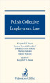 Okładka książki: Polish Collective Employment Law
