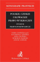 Okładka: Polskie czeskie i słowackie prawo wykroczeń. Studium prawnoporównawcze