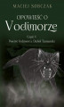 Okładka książki: Opowieść o Vodimorze. Część V. Powrót Vodimore’a. Diabeł Tasmański