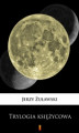 Okładka książki: Trylogia księżycowa. Tom 1–3