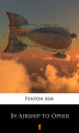 Okładka książki: By Airship to Ophir 