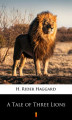 Okładka książki: A Tale of Three Lions