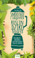 Okładka książki: Smoothie z jadalnych roślin dziko rosnących