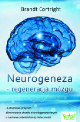 Okładka: Neurogeneza - regeneracja mózgu