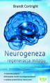 Okładka książki: Neurogeneza - regeneracja mózgu