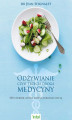 Okładka książki: Odżywianie czyli trzecia droga medycyny