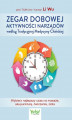 Okładka książki: Zegar dobowej aktywności narządów według Tradycyjnej Medycyny Chińskiej