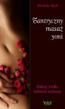 Okładka książki: Tantryczny masaż yoni. Odkryj źródło kobiecej rozkoszy