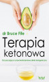 Okładka książki: Terapia ketonowa. Oczyszczająca i przeciwstarzeniowa dieta ketogeniczna