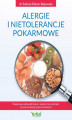 Okładka książki: Alergie i nietolerancje pokarmowe. Naukowo udowodnione i skuteczne metody leczenia alergii pokarmowych