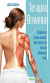 Okładka książki: Terapia Bowena. Bezpieczna terapia powięzi jako skuteczna metoda eliminacji bólu