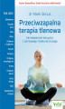 Okładka książki: Przeciwzapalna terapia tlenowa. Jak bezpiecznie korzystać z darmowego środka leczniczego