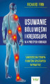 Okładka książki: Usuwanie bólu mięśni i kręgosłupa w 4 prostych krokach. Samodzielna terapia punktów spustowych w praktyce