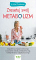 Okładka książki: Zresetuj swój metabolizm
