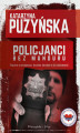 Okładka książki: Policjanci. Bez munduru