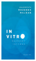 Okładka książki: In vitro. Rozmowy intymne
