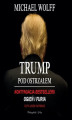 Okładka książki: Trump pod ostrzałem