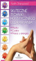 Okładka książki: Skuteczne techniki holistycznego uzdrawiania. Mudry, czakry, praca z energią