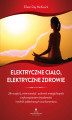 Okładka książki: Elektryczne ciało, elektryczne zdrowie