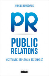 Okładka: Public Relations. Wizerunek Reputacja Tożsamość