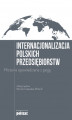 Okładka książki: Internacjonalizacja polskich przedsiębiorstw