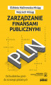 Okładka książki: Zarządzanie finansami publicznymi