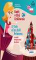 Okładka książki: Baśń o Złej Królewnie. A Tale of an Evil Princess w wersji dwujęzycznej dla dzieci
