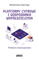 Okładka: Platformy cyfrowe i gospodarka współdzielenia